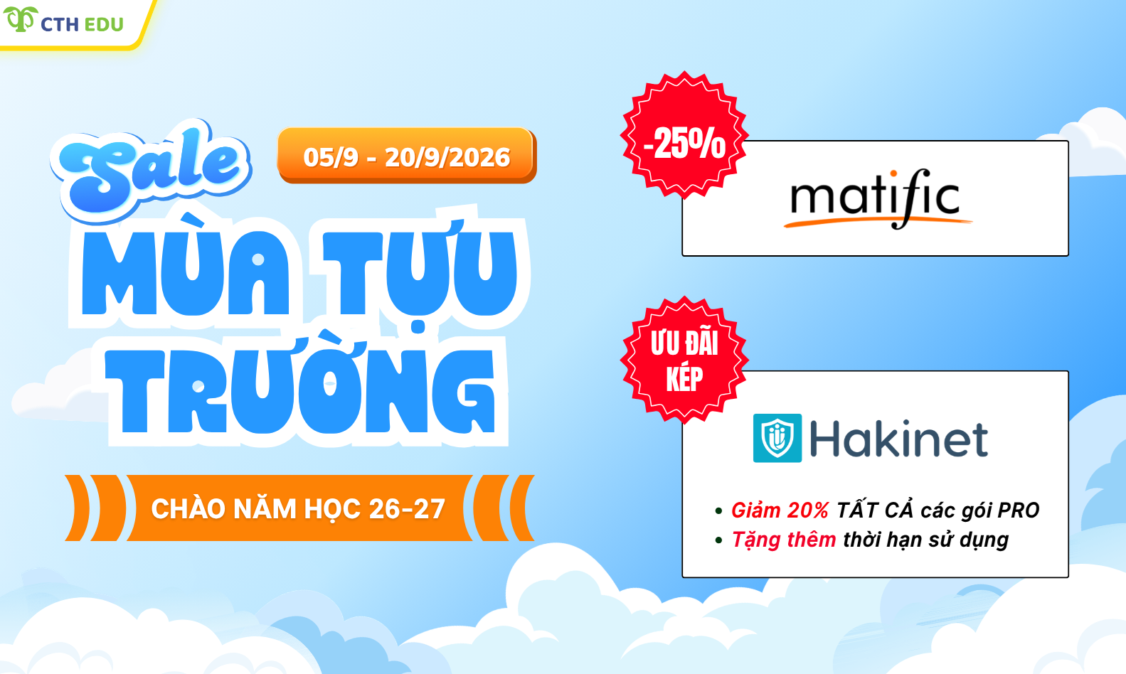 [Chào năm học mới 26-27] Giảm 25% Matific, Hakinet tặng ưu đãi kép đến 20%